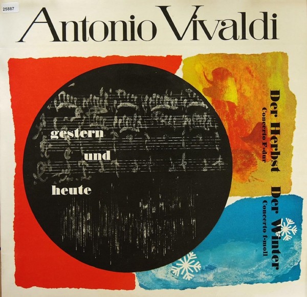 Vivaldi: Der Herbst - Der Winter / gestern und heute