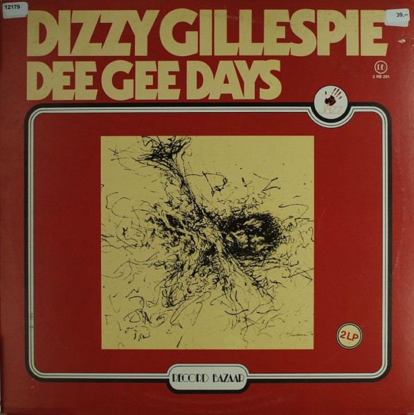 Gillespie, Dizzy: Dee Gee Days