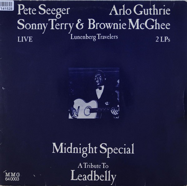 Pete Seeger, Arlo Guthrie, Sonny Terry &amp; Bro: Midnight Special - A Tribute To Leadbelly