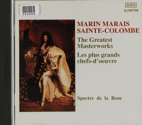 Marin Marais / Saint-Colombe: The Greatest Masterworks