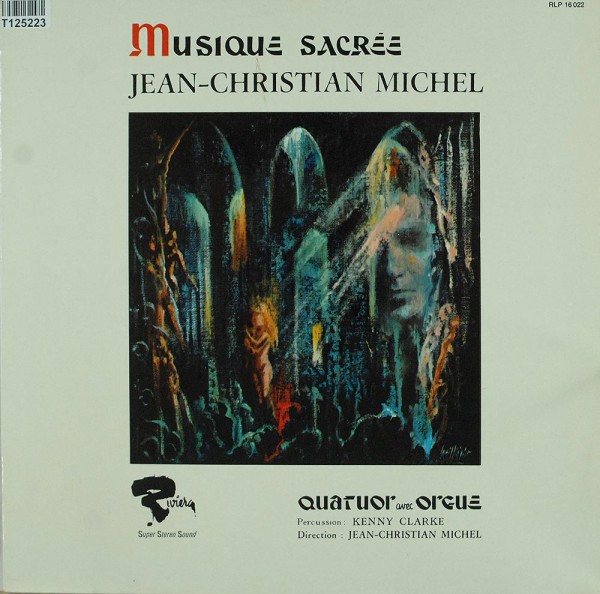 Jean-Christian Michel: Musique Sacrée, Quatuor Avec Orgue