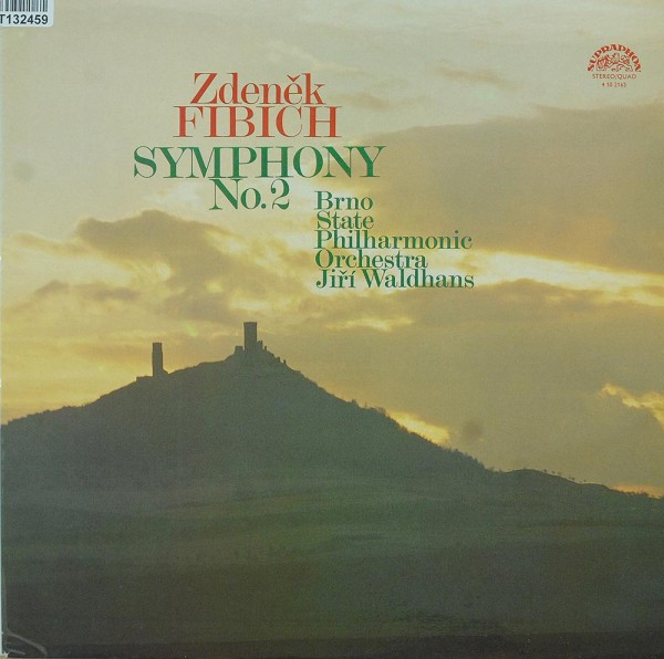 Zdeněk Fibich - Brno State Philharmonic Orch: Symphony No. 2