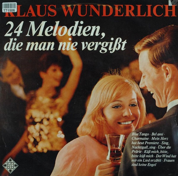Klaus Wunderlich: 24 Melodien, Die Man Nie Vergißt, Vol. 1