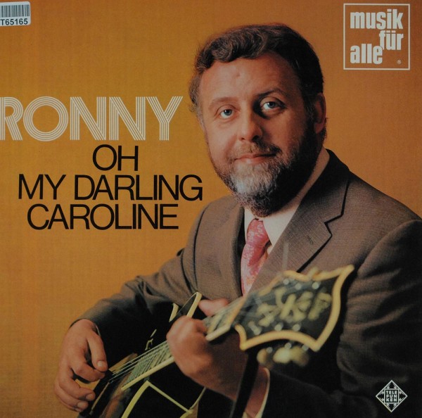 Ronny: Oh My Darling Caroline