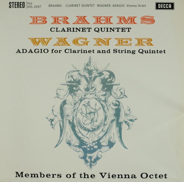 Johannes Brahms, Richard Wagner - Mitgliede: Clarinet Quintet / Adagio For Clarinet And String Quart