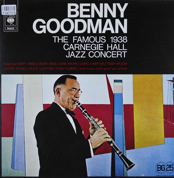 Benny Goodman: The Famous 1938 Carnegie Hall Jazz Concert