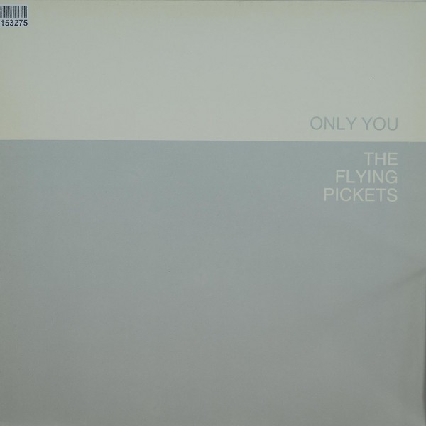 The Flying Pickets: Only You