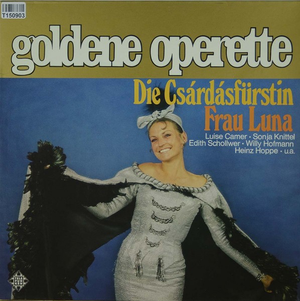 Various: Die Csárdásfürstin / Frau Luna