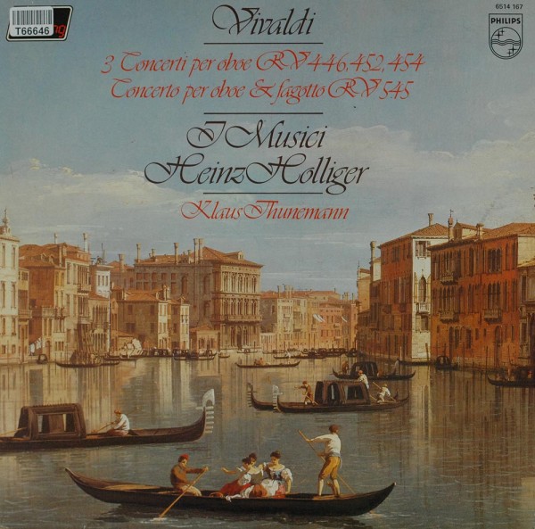 Antonio Vivaldi, I Musici, Heinz Holliger, : 3 Concerti Per Oboe RV 446, 452, 454, Concerto Per Oboe