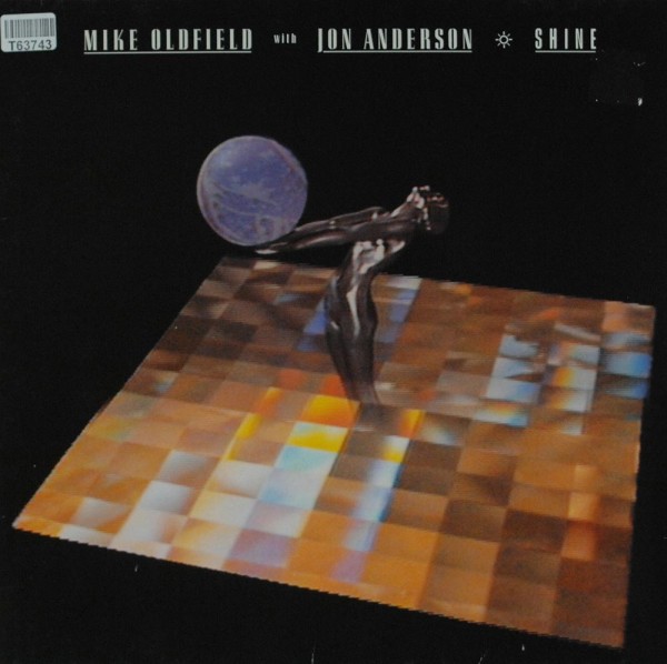 Mike Oldfield With Jon Anderson: Shine
