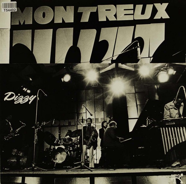 Dizzy Gillespie: The Dizzy Gillespie Big 7 At The Montreux Jazz Festival 1975
