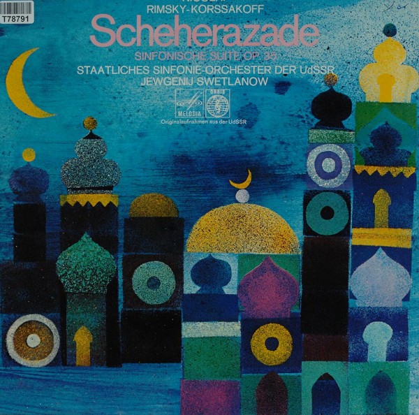 Nikolai Rimsky-Korsakov - Russian State Symp: &quot;Scheherazade&quot; Symphonic Suite After &quot;Arabian Nights&quot;,