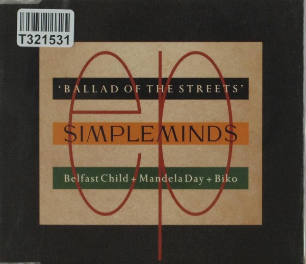 Simple Minds: Ballad Of The Streets