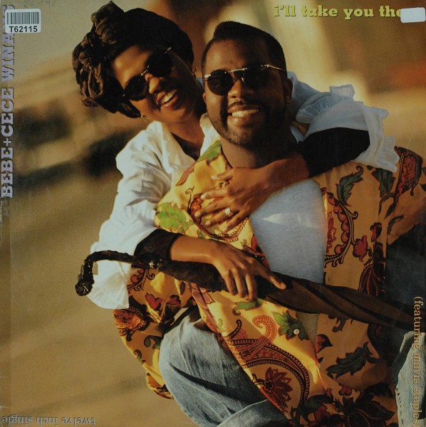 BeBe &amp; CeCe Winans: I&#039;ll Take You There