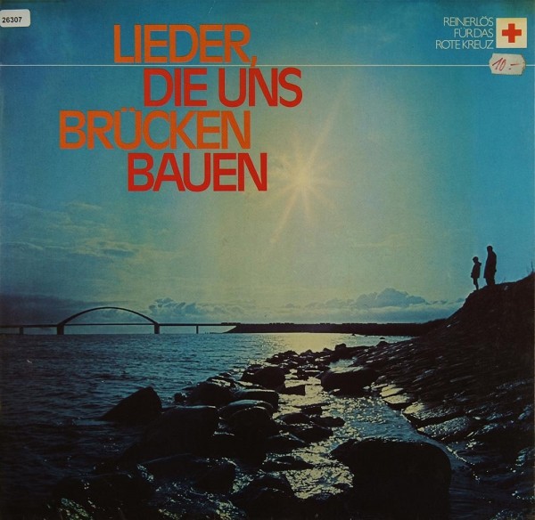 Various: Lieder, die uns Brücken bauen