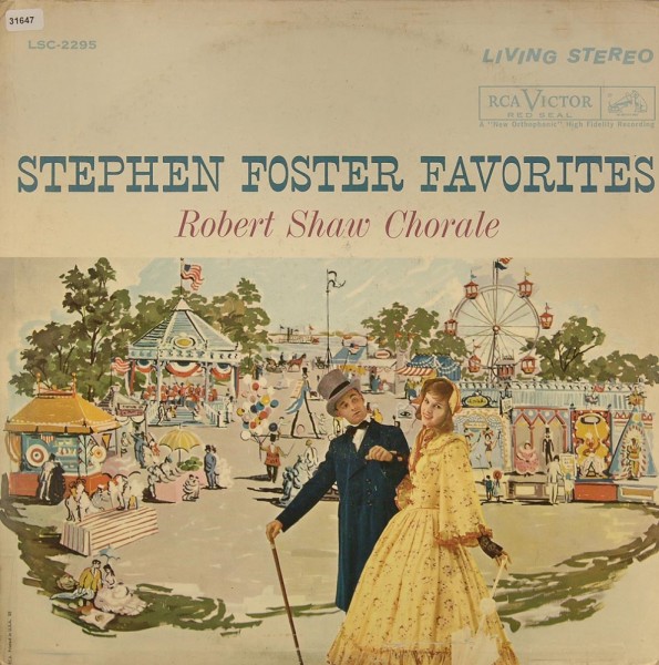 Shaw, Robert Chorale: Stephen Foster Favorites