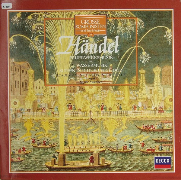 Händel: Feuerwerksmusik und Wassermusik
