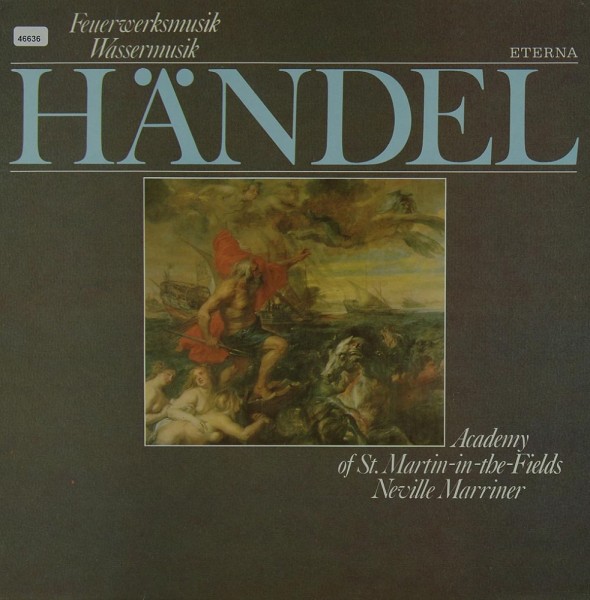 Händel: Feuerwerksmusik / Wassermusik