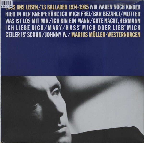 Marius Müller-Westernhagen: Lass Uns Leben / 13 Balladen 1974-1985