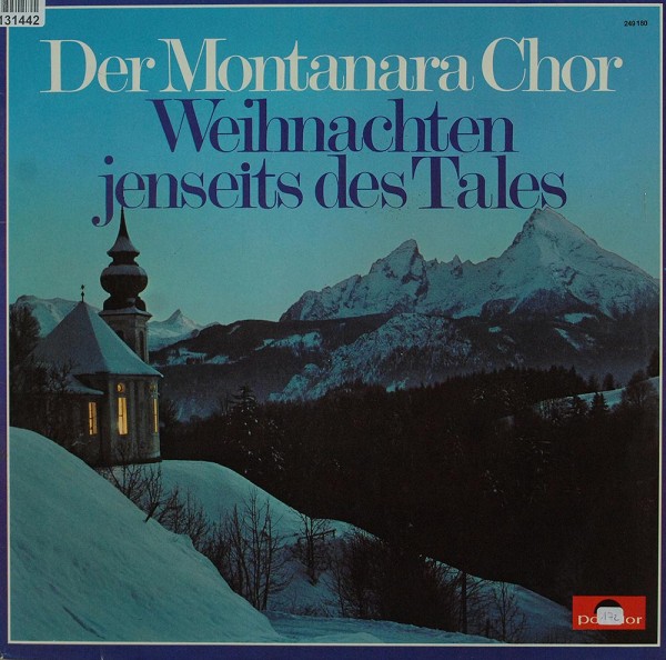 Montanara Chor: Weihnachten - Jenseits Des Tales