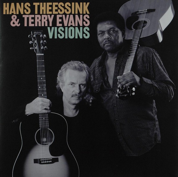 Hans Theessink &amp; Terry Evans: Visions
