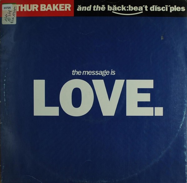 Baker, Arthur &amp; The Backbeat Disciples: The Message is Love
