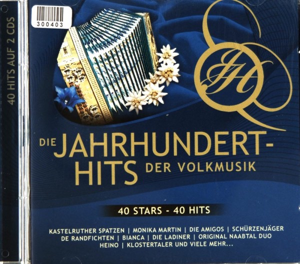 Various: Die Jahrhunderthits der Volksmusik