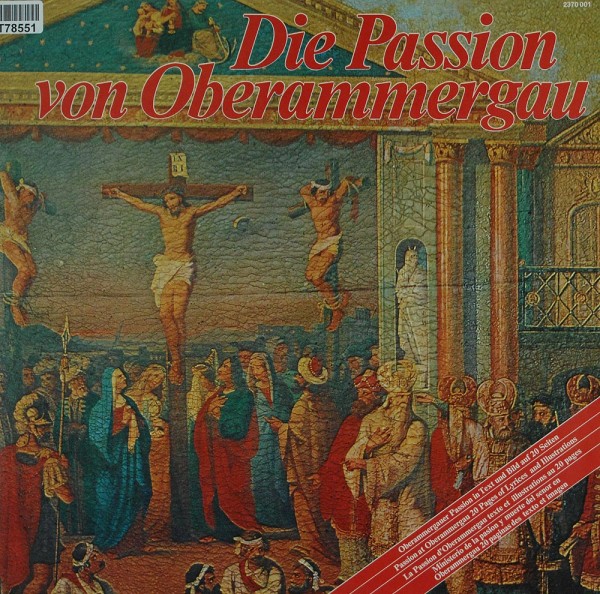 Rochus Dedler: Die Passion von Oberammergau