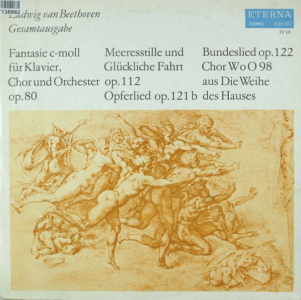 Ludwig van Beethoven: Fantasie C-moll , Opferlied , Bundeslied, Chor Zum Fests