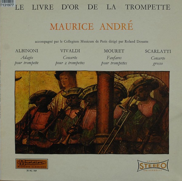 Maurice André: Le Livre D&#039;Or De La Trompette