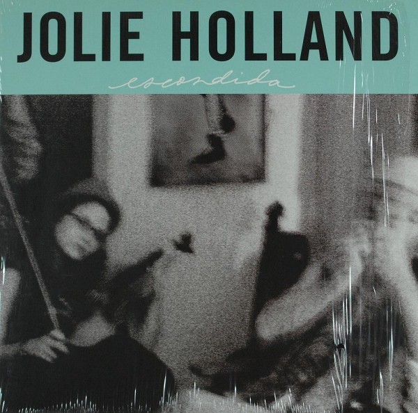 Jolie Holland: Escondida