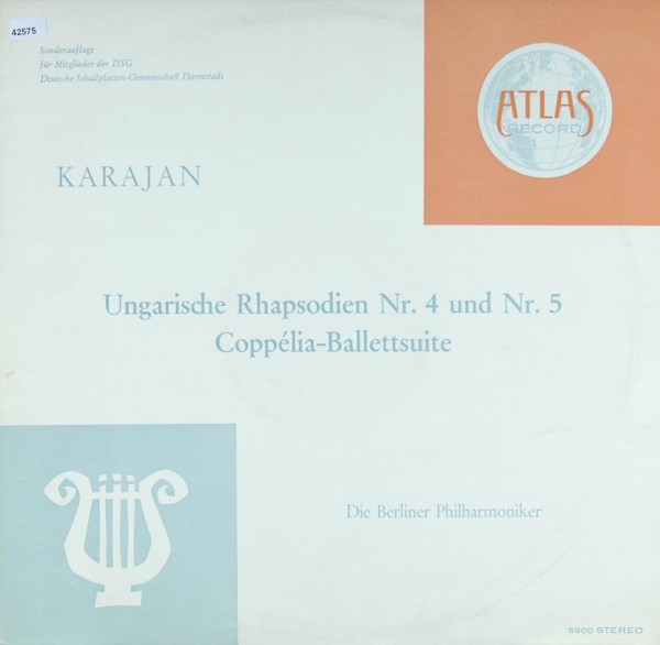 Liszt / Delibes: Ungarische Rhaps. Nr. 4 &amp; 5 / Coppélia-Balletts.