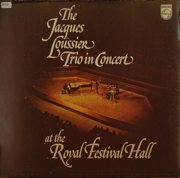 Loussier, Jacques Trio: The J.L.Trio in Concert at the Royal Festival Hall