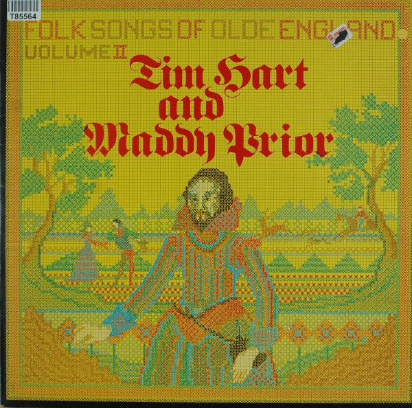 Tim Hart And Maddy Prior: Folk Songs Of Olde England Volume II