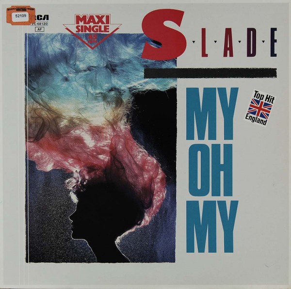 Slade: My oh My