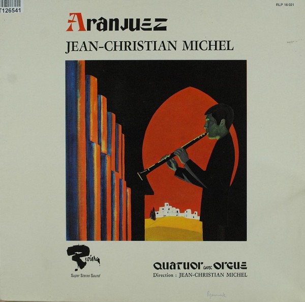 Jean-Christian Michel - Quatuor Avec Orgue: Aranjuez