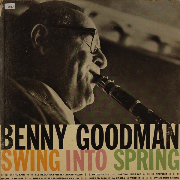 Goodman, Benny: Swing into Spring