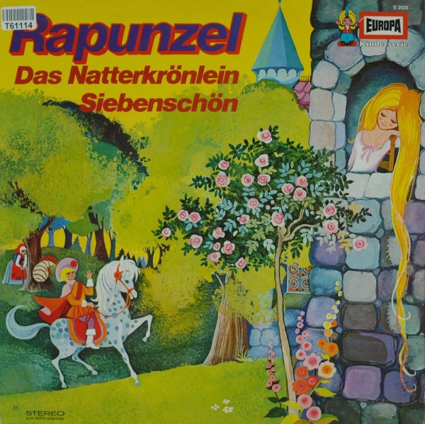 Gebrüder Grimm, Ludwig Bechstein: Rapunzel, Das Natterkrönlein, Siebenschön