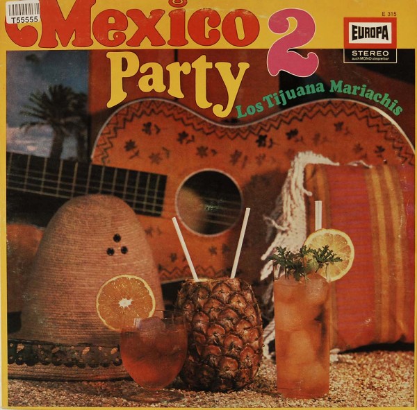 Los Tijuana Mariachis: Mexico Party 2