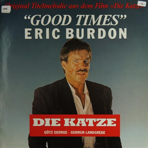Burdon, Eric (Soundtrack): Good Times (aus: Die Katze)