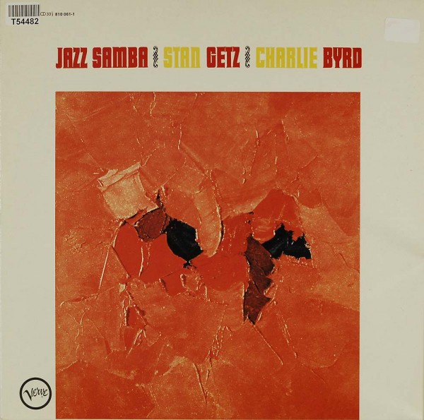Stan Getz &amp; Charlie Byrd: Jazz Samba