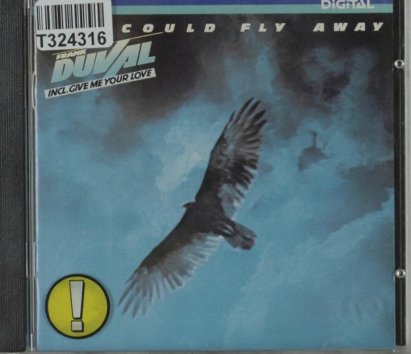 Frank Duval: If I Could Fly Away