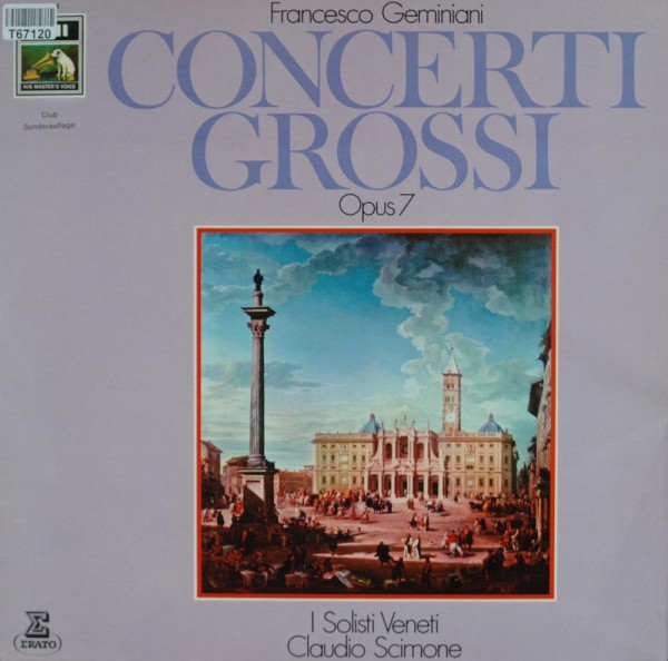 I Solisti Veneti &amp; Claudio Scimone, Frances: Concerti Grossi Opus 7 Nr. 1-6