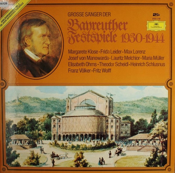 Wagner: Große Sänger der Bayreuther Festspiele 1930-1944