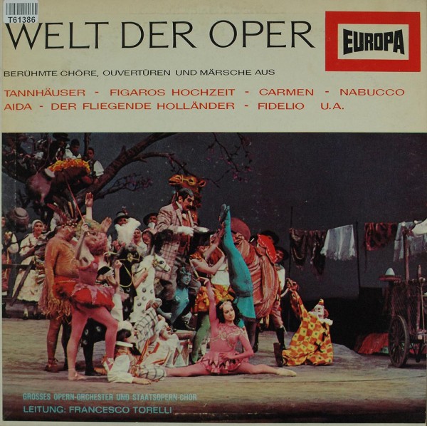Grosses Opern-Orchester Und Staatsopern-Chor, Francesco Torelli: Welt Der Oper