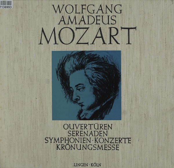 Wolfgang Amadeus Mozart: Ouvertüren - Serenaden - Symphonien - Konzerte - Krönung