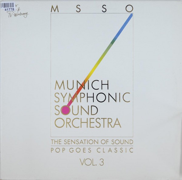 Munich Symphonic Sound Orchestra: The Sensation Of Sound - Pop Goes Classic Vol. 3