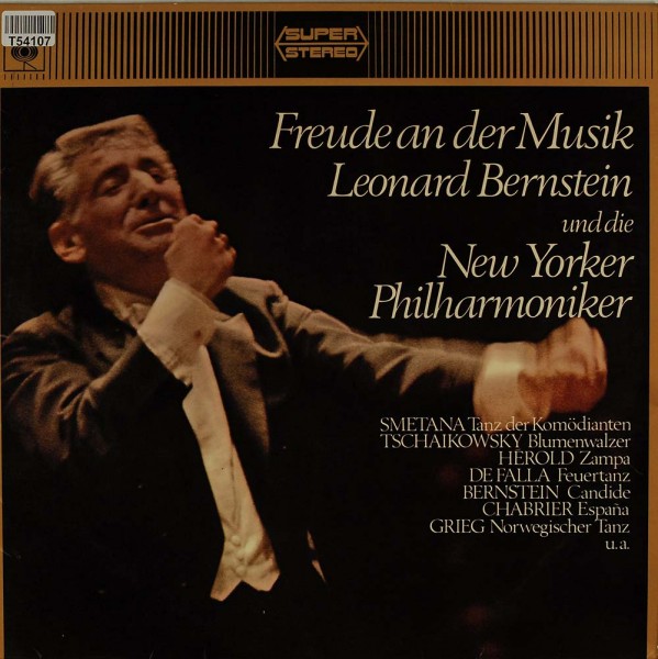 Leonard Bernstein: Freude An der Musik - Leonard Bernstein Und die New Yorker Philharmoniker