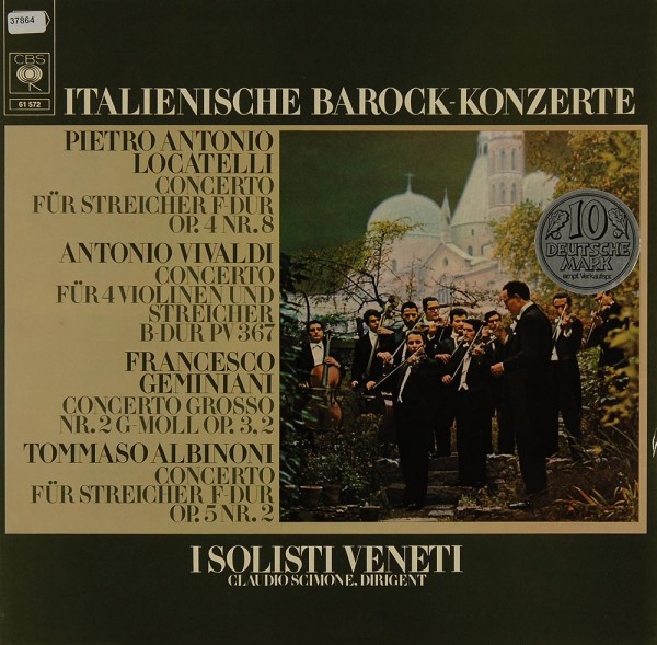 I Solisti Veneti: Italienische Barock-Konzerte