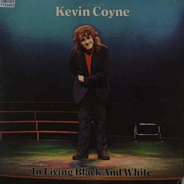 Kevin Coyne: In Living Black And White